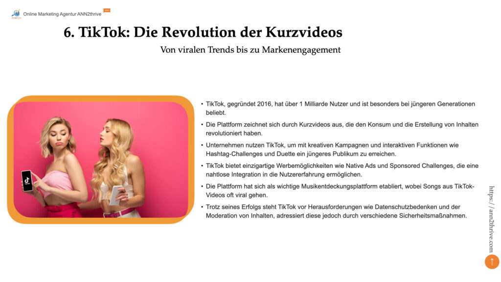 Titel: TikTok: Die Revolution der Kurzvideos Untertitel: Von viralen Trends bis zu Markenengagement Hauptaussagen: - TikTok, gegründet 2016, hat über 1 Milliarde Nutzer und ist besonders bei jüngeren Generationen beliebt. - Die Plattform zeichnet sich durch Kurzvideos aus, die den Konsum und die Erstellung von Inhalten revolutioniert haben. - Unternehmen nutzen TikTok, um mit kreativen Kampagnen und interaktiven Funktionen wie Hashtag-Challenges und Duette ein jüngeres Publikum zu erreichen. - TikTok bietet einzigartige Werbemöglichkeiten wie Native Ads und Sponsored Challenges, die eine nahtlose Integration in die Nutzererfahrung ermöglichen. - Die Plattform hat sich als wichtige Musikentdeckungsplattform etabliert, wobei Songs aus TikTok-Videos oft viral gehen. - Trotz seines Erfolgs steht TikTok vor Herausforderungen wie Datenschutzbedenken und der Moderation von Inhalten, adressiert diese jedoch durch verschiedene Sicherheitsmaßnahmen.