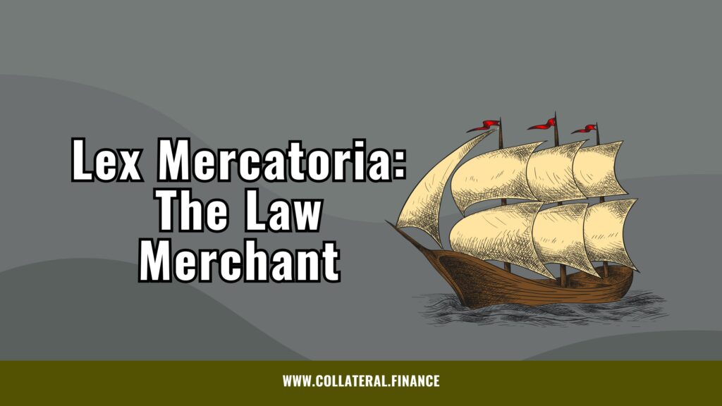 Lex Mercatoria: The Medieval Law Merchant in Transnational Commercial Law - secured transactions - private international law