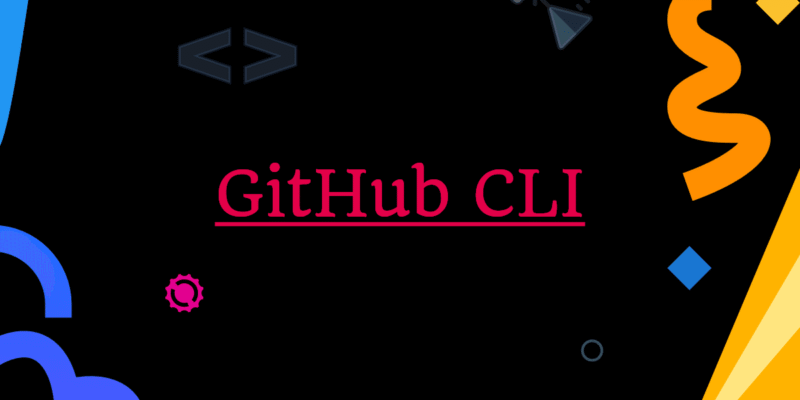 Getting Started with GitHub CLI - QAInsights