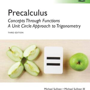 Precalculus: Concepts Through Functions, A Unit Circle Approach to Trigonometry (3rd Edition-Global) - eBook