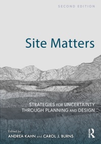 Site Matters: Strategies for Uncertainty Through Planning and Design 2nd Edition – PDF ebook