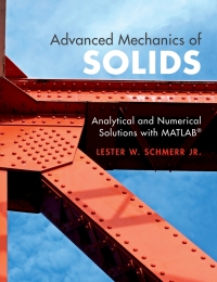 Advanced Mechanics of Solids: Analytical and Numerical Solutions with MATLAB – PDF ebook