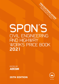 Spon’s Civil Engineering and Highway Works Price Book 2021 35th Edition – PDF ebook