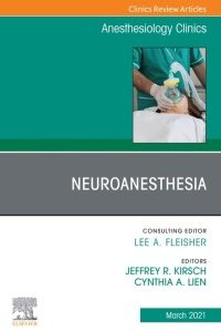 Neuroanesthesia, An Issue of Anesthesiology Clinics – PDF ebook