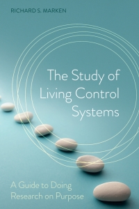 The Study of Living Control Systems: A Guide to Doing Research on Purpose – PDF ebook