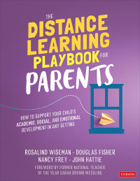 The Distance Learning Playbook for Parents: How to Support Your Child’s Academic, Social, and Emotional Development in Any Setting: How to Support Your Child’s Academic, Social, and Emotional Learning in Any Setting 1st Edition – PDF ebook