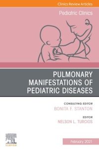Pulmonary Manifestations of Pediatric Diseases, An Issue of Pediatric Clinics of North America 1st Edition – PDF ebook
