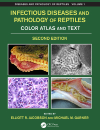 Infectious Diseases and Pathology of Reptiles: Color Atlas and Text, Diseases and Pathology of Reptiles Volume 1 2nd Edition – PDF ebook