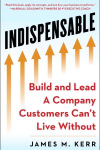 INDISPENSABLE: Build and Lead A Company Customers Can’t Live Without – PDF ebook