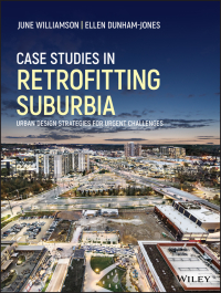 Case Studies in Retrofitting Suburbia: Urban Design Strategies for Urgent Challenges 1st Edition – PDF ebook