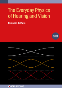 The Everyday Physics of Hearing and Vision 2nd Edition – PDF ebook