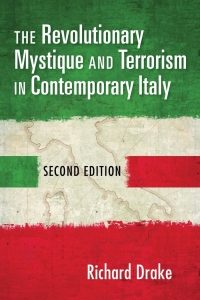 The Revolutionary Mystique and Terrorism in Contemporary Italy
2nd Edition – PDF ebook