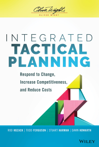 Integrated Tactical Planning: Respond to Change, Increase Competitiveness, and Reduce Costs 1st Edition – PDF ebook