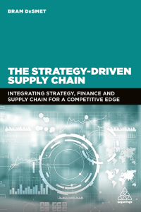 The Strategy-Driven Supply Chain: Integrating Strategy, Finance and Supply Chain for a Competitive Edge 1st Edition – PDF ebook
