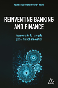 Reinventing Banking and Finance: Frameworks to Navigate Global Fintech Innovation 1st Edition – PDF ebook