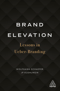 Brand Elevation: Lessons in Ueber-Branding 1st Edition – PDF ebook
