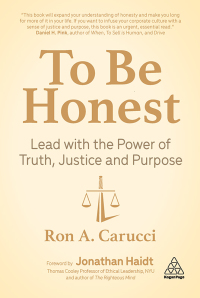 To Be Honest: Lead with the Power of Truth, Justice and Purpose 1st Edition – PDF ebook