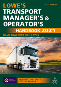 Lowe’s Transport Manager’s and Operator’s Handbook 2021 51st Edition – PDF ebook