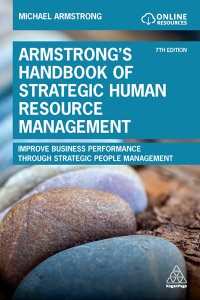 Armstrong’s Handbook of Strategic Human Resource Management: Improve Business Performance Through Strategic People Management 7th Edition – PDF ebook
