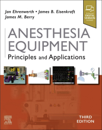 Anesthesia Equipment E-Book: Principles and Applications 3rd Edition – PDF ebook