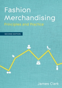 Fashion Merchandising: Principles and Practice 2nd Edition – PDF ebook