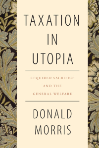 Taxation in Utopia: Required Sacrifice and the General Welfare – PDF ebook