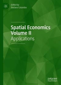 Spatial Economics Volume II: Applications 1st Edition – PDF ebook