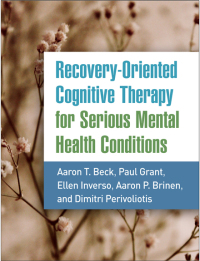 Recovery-Oriented Cognitive Therapy for Serious Mental Health Conditions – PDF ebook