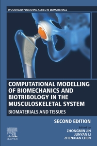 Computational Modelling of Biomechanics and Biotribology in the Musculoskeletal System: Biomaterials and Tissues 2nd Edition – PDF ebook