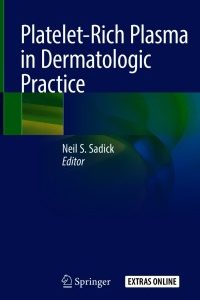 Platelet-Rich Plasma in Dermatologic Practice – PDF ebook