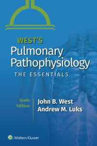 West’s Pulmonary Pathophysiology: The Essentials 10th Edition – PDF ebook