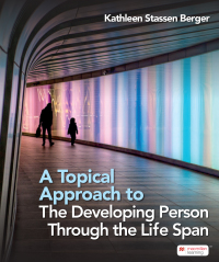 A Topical Approach to the Developing Person Through the Life Span – PDF ebook