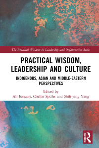 Practical Wisdom, Leadership and Culture: Indigenous, Asian and Middle-Eastern Perspectives 1st Edition – PDF ebook