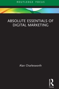 Absolute Essentials of Digital Marketing 1st Edition – PDF ebook