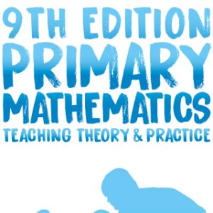 Primary Mathematics: Teaching Theory and Practice 9th Edition – PDF ebook