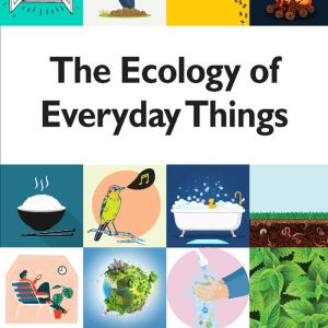 The Ecology of Everyday Things 1st Edition – PDF ebook