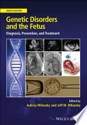 Genetic Disorders and the Fetus: Diagnosis, Prevention and Treatment 8th Edition – PDF ebook