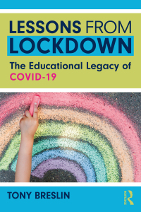 Lessons from Lockdown: The Educational Legacy of COVID-19 1st Edition – PDF ebook