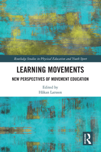 Learning Movements: New Perspectives of Movement Education 1st Edition – PDF ebook