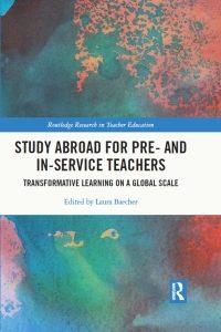 Study Abroad for Pre- and In-Service Teachers: Transformative Learning on a Global Scale 1st Edition – PDF ebook