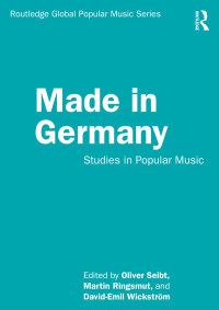 Made in Germany: Studies in Popular Music 1st Edition – PDF ebook