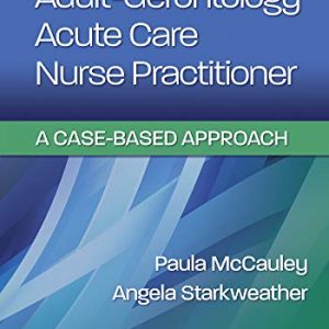Adult-Gerontology Acute Care Nurse Practitioner: A Case-Based Approach – PDF ebook
