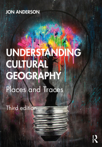 Understanding Cultural Geography: Places and Traces 3rd Edition – PDF ebook