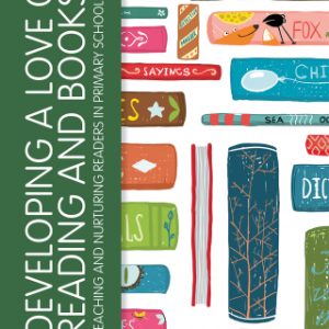 Developing a Love of Reading and Books : Teaching and nurturing readers in primary schools 1st Edition – PDF ebook