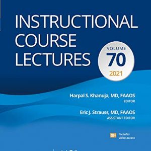 Instructional Course Lectures: Volume 70 (American Academy of Orthopaedic Surgeons) – PDF ebook