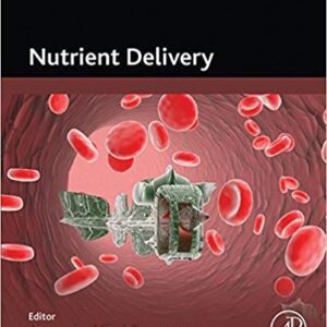 Nutrient Delivery: Nanotechnology in the Agri-Food Industry - Volume 5 – PDF ebook