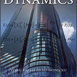 Structural Dynamics - Yong Bai, Zhao-Dong Xu – PDF ebook