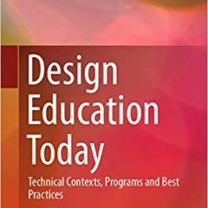 Design Education Today: Technical Contexts, Programs and Best Practices – PDF ebook