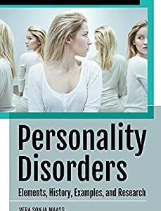 Personality Disorders: Elements, History, Examples, and Research – PDF ebook