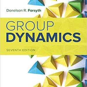 Group Dynamics (7th Edition) - Donelson Forsyth – PDF ebook